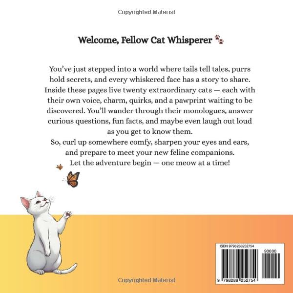 Whimsical Whiskers: A charming monologue from the world's most unforgettable cats